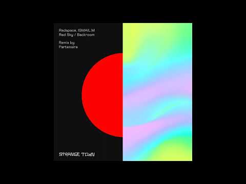 Redspace, ISMAIL.M - Red Sky (Original Mix) [Strange Town Recordings]