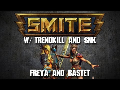 Smite Assault w/ SNK8four! [Freya/Bastet]