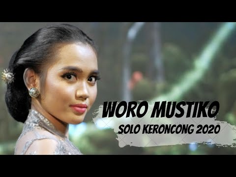 WORO MUSTIKO || Solo Keroncong 2020