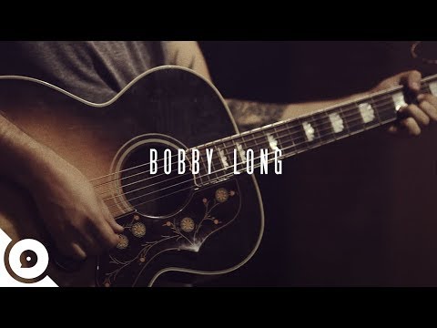 Bobby Long - Worry About That Now | OurVinyl Sessions