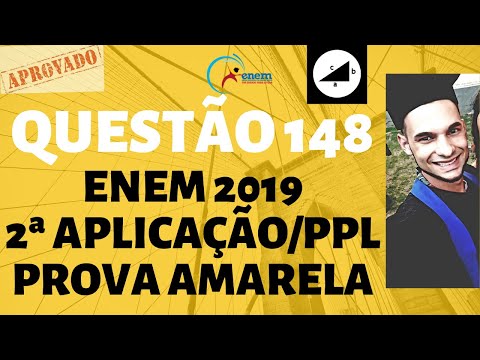 #️⃣24 - Questão 148 do ENEM 2019 (2ª aplicação/PPL, prova amarela de matemática)