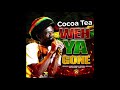 Cocoa Tea x Massive B - 'Weh Ya Gone' [No Curfew Riddim]