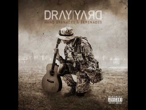 Dray Yard - Hand Grenades & Serenades [full lp]
