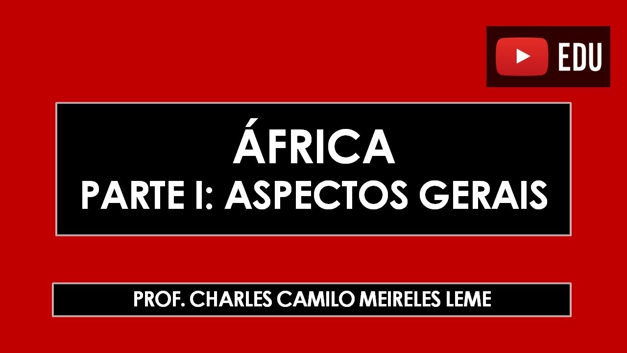 África 01: Aspectos Gerais