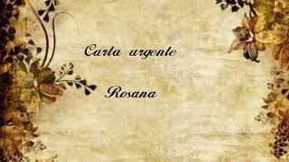 Carta urgente - Rosana (letra)