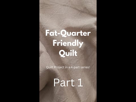 Cut and Chiseled: Free Project Series: Fat Quarter Friendly! Part 1