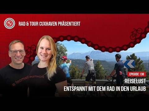 Reiselust – Entspannt mit dem Rad in den Urlaub