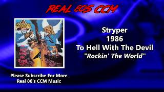 Stryper - Rockin&#39; The World (HQ)