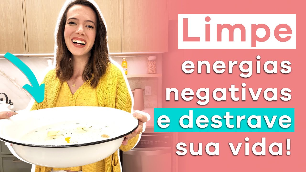 LIMPEZA ENERGÉTICA FÁCIL: Como fazer um ESCALDA-PÉS que limpa toda energia NEGATIVA
