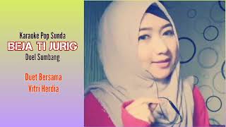 Download lagu BEJA TI JURIG Doel Sumbang Karaoke Pop Sunda mp3