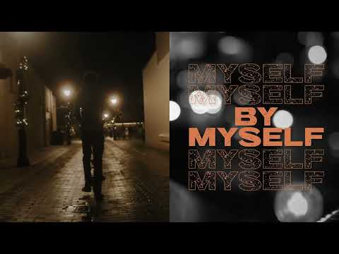 Kyle Smith - By Myself (Official Lyric Video)