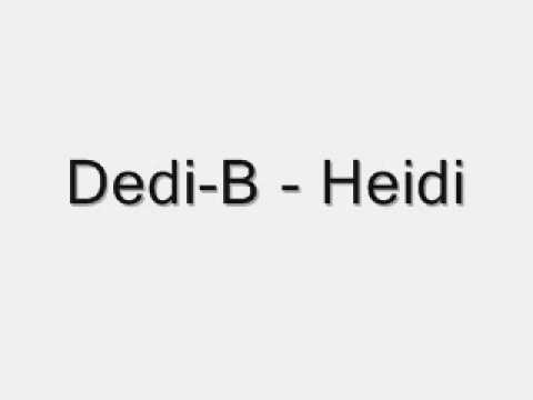 Dedi-B - Heidi