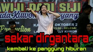 Download lagu SEKAR DIRGANTARA KEMBALI KE PANGGUNG HIBURAN - SGR MUSIK LIVE KUWON,SEMANU mp3