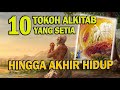 10 Tokoh Alkitab Yang SETIA Sampai Akhir Hidup
