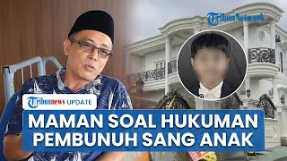 Pengakuan Maman Suherman seusai Pembunuh sang Anak Ditangkap: Kalau Dihukum Mati, Silakan