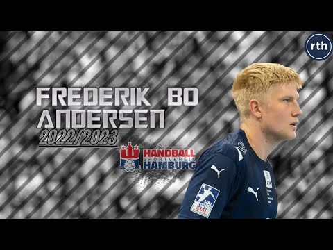 Best Of Frederik Bo Andersen | HSV Hamburg | Goals & Skills | 2022/2023