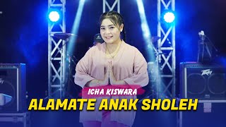 Download lagu Icha Kiswara - Alamate Anak Sholeh mp3 Download lagu Icha Kiswara - Alamate Anak Sholeh mp3