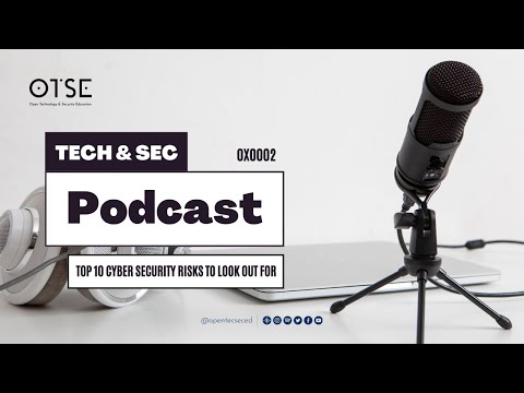 Episode 0x0002 - Top 10 Cyber Security Risks to Look Out For