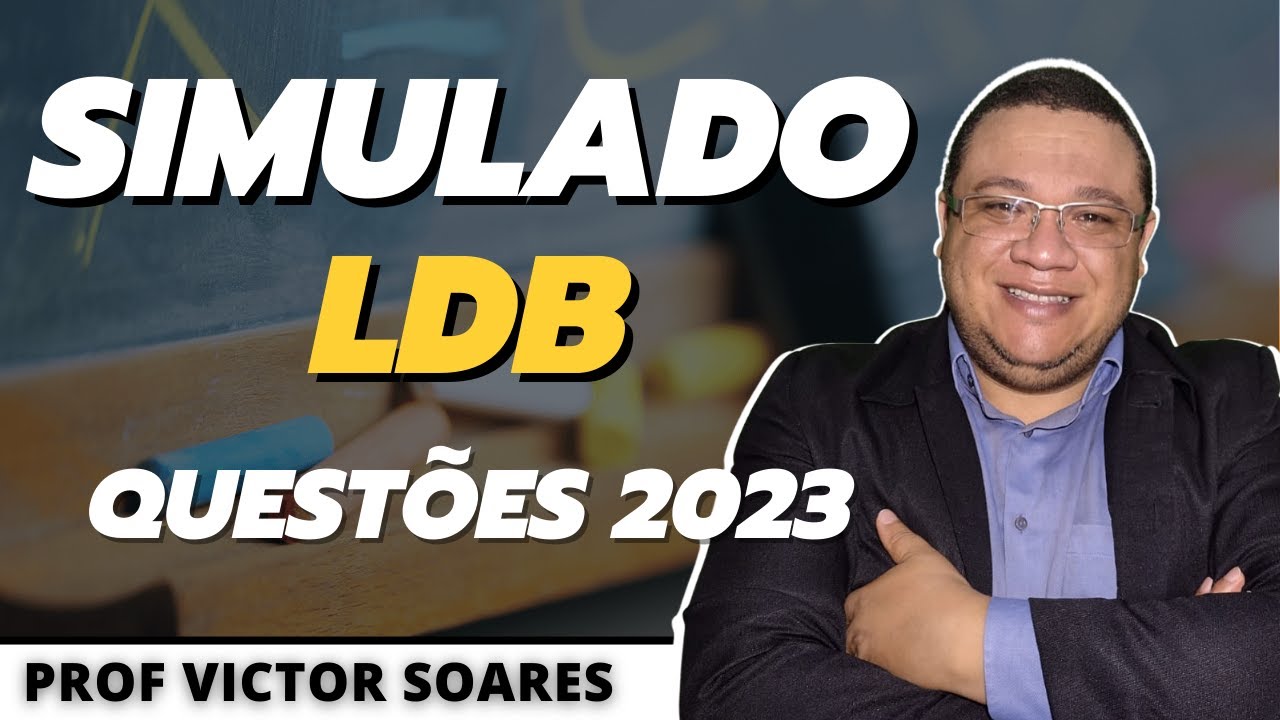 Simulado LDB- Questões 2023