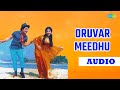 Oruvar Meedhu Oruvar Audio Song Ninaitthathai Mudippavan Romantic Song TMS Hits