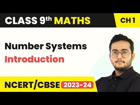 Number Systems - Introduction | Class 9 Maths Chapter 1