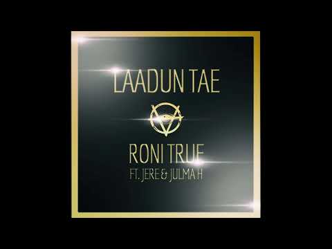 Roni True - Laadun Tae ft. Jere & Julma H