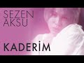 Sezen Aksu - Kaderim (Lyrics | Şarkı Sözleri)