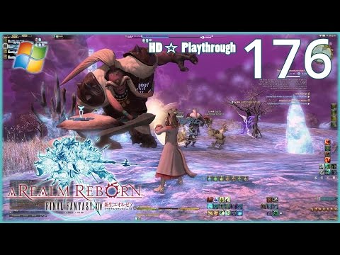 FINAL FANTASY XIV：A Realm Reborn (PC) - Pt.176 【Female Miqo'te】