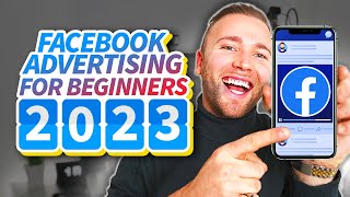 Facebook Ads Tutorial 2023 - How To Create Facebook Ads For Beginners (COMPLETE GUIDE)
