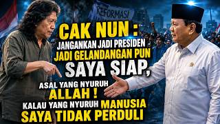 Download lagu CAK NUN: Forget Being President, I'd Even Be a Vagabond If God Commanded It! mp3