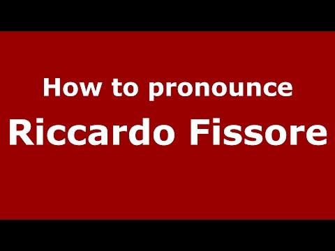How to pronounce Riccardo Fissore (Italian/Italy)  - PronounceNames.com
