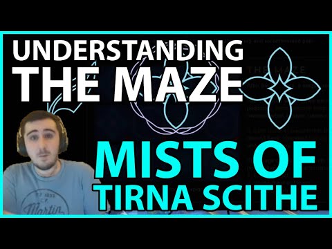 Solving the Maze: Mists of Tirna Scithe