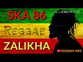 SKA 86 ZALIKHA REGGEA LIRIK