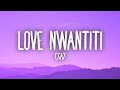 Ckay Love Nwantiti Tiktok Remix Lyrics