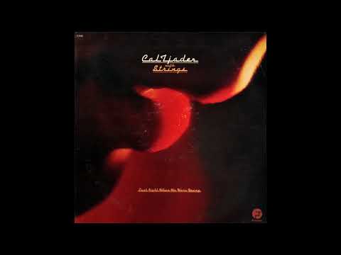 Cal Tjader ‎– Last Night When We Were Young (Jazz) (1975) (Full Album)