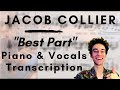 Jacob Collier - Best Part (Piano & Vocals Transcription)