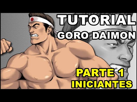 Tutorial para iniciantes  GORO DAIMON (PARTE 1 )
