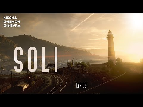 Mecna, Ghemon, Ginevra - Soli | Testo/Lyrics