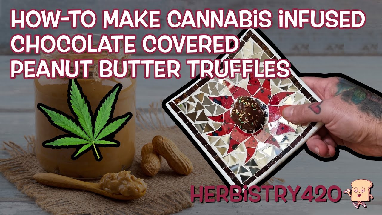 Cannabis Peanut Butter Chocolate Truffles — 4 Easy Steps