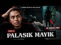 THIS IS THE PERSON WHO FINISHED OUT MR BADAR AT THE BEGINNING OF THE STORY Palasik Mayik Part 6