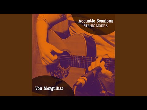 Vou Mergulhar - Stenio Moura