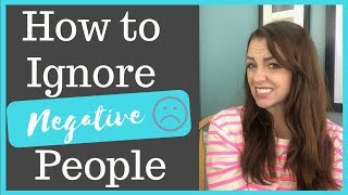 How to Avoid Negative People and their Feedback