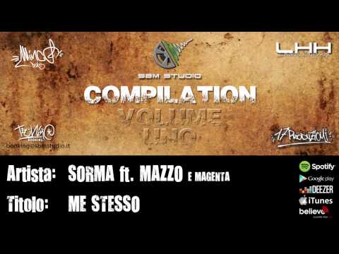 SBM COMPILATION VOL.1 -  ME STESSO - SORMA ft MAZZO