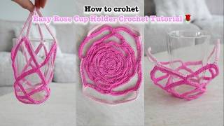 How to crochet Easy Rose Cup Holder Crochet Tutorial 🌹 | Beginner Friendly & Quick Project