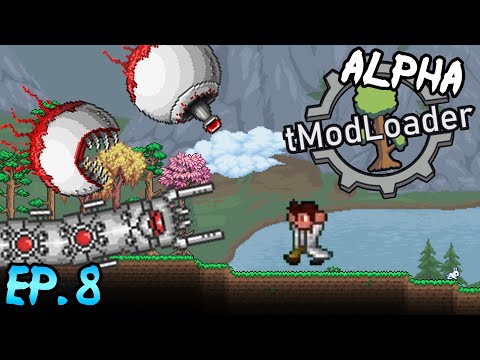 Terraria - ALPHA tModLoader Ep8 || The Mechanical Bosses are EZ!