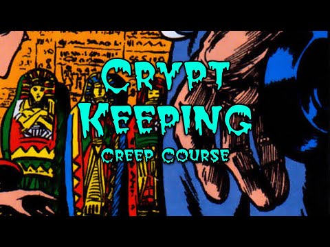 Crypt Keeping: Season 5, Episode 9 - Creep Course