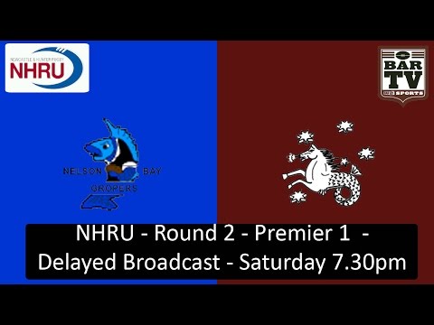 2015 NHRU Round 2 Premier 1 - Delayed Broadcast - Nelson Bay v University