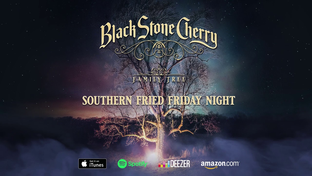 Black Stone Cherry - Southern Fried Friday Night (Official Audio) - YouTube