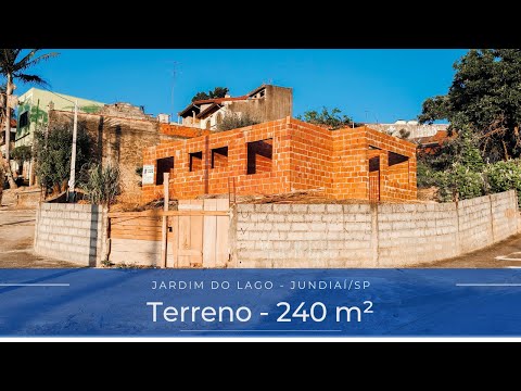 #690791050-6 | Terreno à venda, 240 m² /Jardim do Lago -  Jundiaí/SP - REMAX CITY