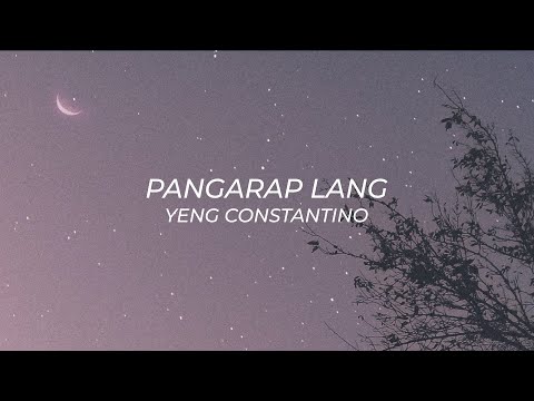 Pangarap Lang - Yeng Constantino